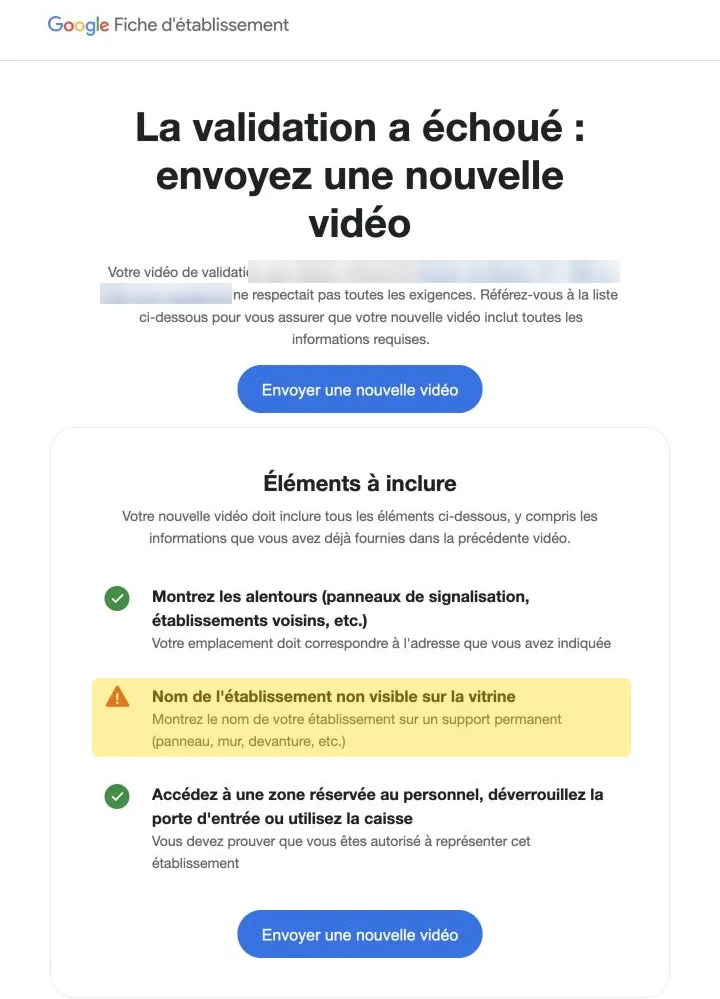 E-mail de Google « La validation a échoué : envoyez une nouvelle vidéo » : alentours et zone réservée au personnel validés, nom de l'établissement non visible sur la vitrine signalé en rouge